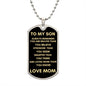 TO MY SON ALWAYS REMEMBER FROM MOM DOG TAG NECKLACE