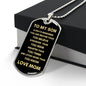 To My Son Always Remember | Luxury Dog Tag