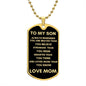 TO MY SON ALWAYS REMEMBER FROM MOM DOG TAG NECKLACE