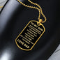 TO MY SON ALWAYS REMEMBER FROM DAD DOG TAG NECKLACE #LG_DT_AR_S_D