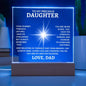 To My Precious Daughter Square Acrylic Plaque | Love Dad