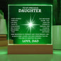 To My Precious Daughter Square Acrylic Plaque | Love Dad
