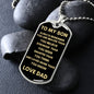 TO MY SON ALWAYS REMEMBER DOG TAG #LG_S_D_EFA_DT