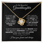 TO MY BEAUTIFUL GRANDDAUGHTER LOVE KNOT NECKLACE #LG_GD+BLK_WHT_LK