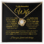 To My Beautiful Wife Love Knot Necklace #LG_BLK_GLD_WF