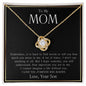 TO MY MOM LOVE KNOT SOMETIMES, IT IS HARD NECKLACE RJ423