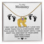 TO MY MOMMY MAY JUST BE A BUMP BABY FEET NECKACE | PR04323