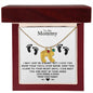 TO MY MOMMY MAY JUST BE A BUMP BABY FEET NECKLACE | PR040323