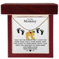 TO MY MOMMY MAY JUST BE A BUMP BABY FEET NECKACE | PR04323
