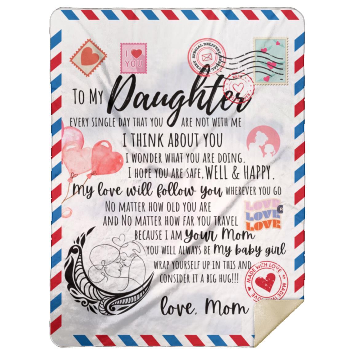 I Think About You Daughter Love Mom Blanket