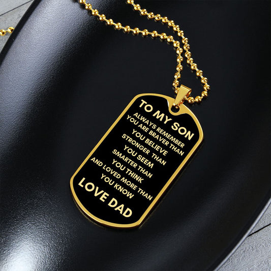 TO MY SON ALWAYS REMEMBER FROM DAD DOG TAG NECKLACE #LG_DT_AR_S_D