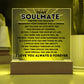 To My Soulmate Meeting You was Fate Square Acrylic Plaque w/LED Base