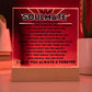 To My Soulmate Meeting You was Fate Square Acrylic Plaque w/LED Base