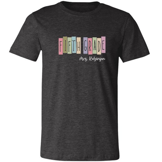 FIFTH GRADE TEACHER UNISEX PERSONALIZED T-SHIRT