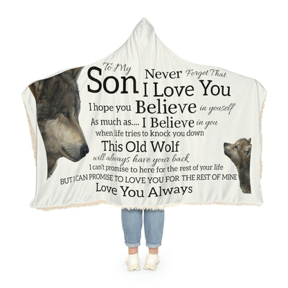 TO MY SON NEVER FORGET HOODED BLANKET - WHITE