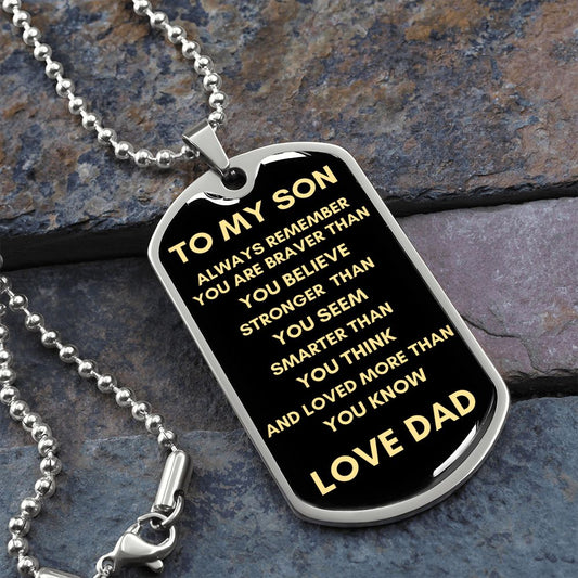 TO MY SON ALWAYS REMEMBER DOG TAG #LG_S_D_EFA_DT