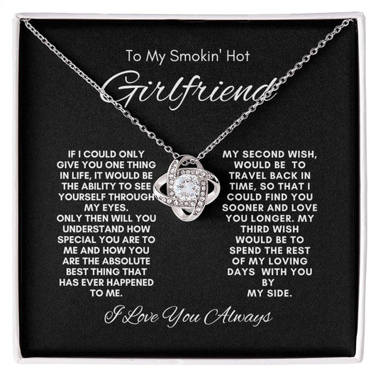 TO MY SMOKING HOT GIRLFRIEND LOVE KNOT NECKLACE #LG_BLK_WHT_GF