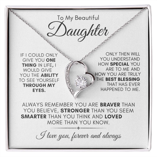 TO MY BEAUTIFUL DAUGHTER FOREVER LOVE NECKLACE #LG_BD_WHT_BLK_FL